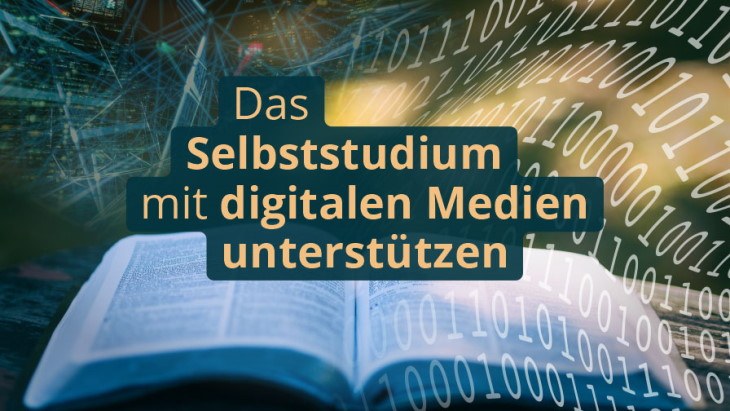key-visual_e-teaching_selbststudium-mit-digitalen-medien_730px.jpg